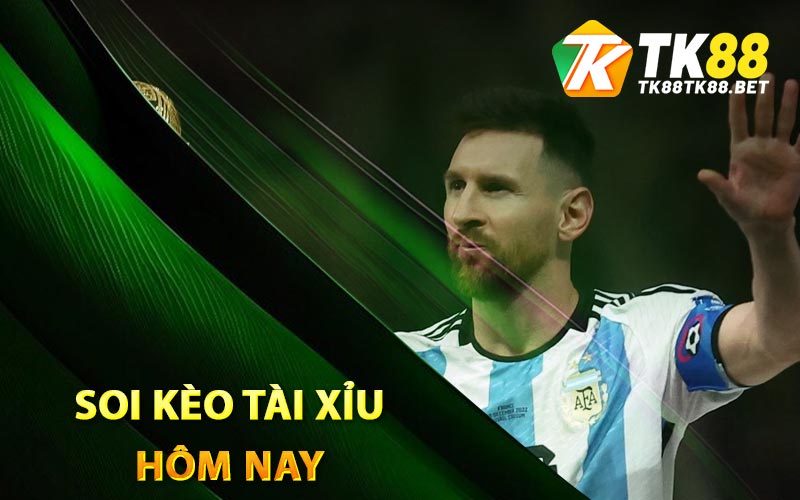 Soi Kèo Tài Xỉu Hôm Nay - TK88 Chia Sẻ Bí Quyết Hay Nhất 1 Khái niệm về soi kèo tài xỉu hôm nay