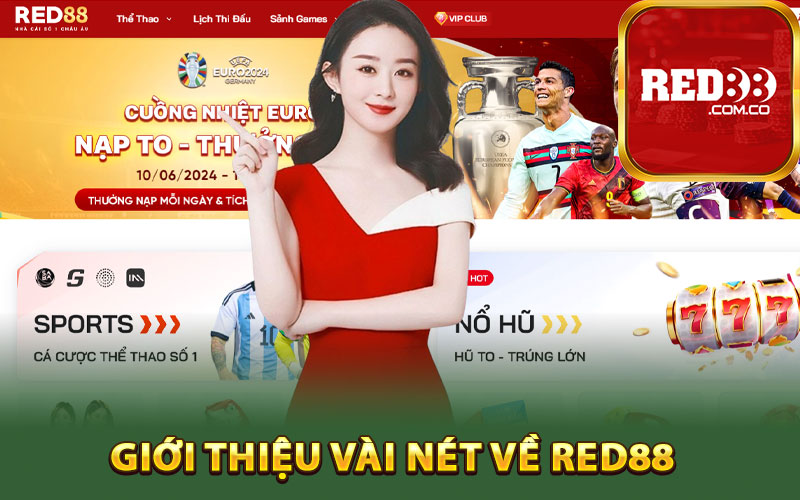 Red88 - Cổng Giải Trí Trực Tuyến Hàng Đầu Việt Nam 1 Giới thiệu vài nét về Red88